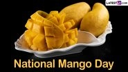 National Mango Day 2024 Date: Know Significance of the Day Dedicated to Mangoes, the &lsquo;King of Fruits&rsquo;