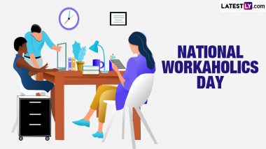 National Workaholics Day 2024 Wishes and HD Images: Workaholics Quotes, Wallpapers, GIFs, Messages and Greetings To Send to Your Workaholic Friends