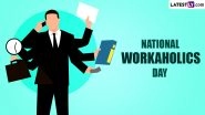 National Workaholics Day: Hustle Smart, Not Hard! From Burnout To Work-Life Balance &ndash; 10 Tips for a Healthier, Happier Grind