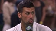 Novak Djokovic Confronts Wimbledon 2024 Audience for Booing After Round of 16 Win Over Holger Rune, Says &lsquo;You Guys Can&rsquo;t Touch Me&rsquo; (Watch Video)