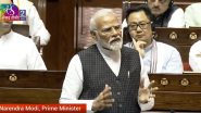 PM Modi Speech in Rajya Sabha: Prime Minister Narendra Modi Vows Crackdown on Corruption and Black Money, Says ‘I’ve Given Full Freedom to Agencies To Take Strongest Action Against Corrupt’ (Watch Video)