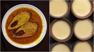 Bong-Appétit! 10 Authentic Bengali Dishes From Shorshe Ilish to Mishti Doi That Will Make You Say 'Ami Tomake Bhalobashi'