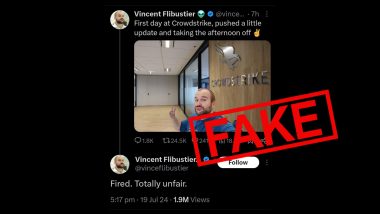 CrowdStrike ‘Employee’ Vincent Flibustier Fired for ‘Update’ That Caused Microsoft Windows Crash and Global IT Outage? Here’s a Fact Check of Viral Video