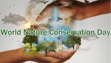 World Nature Conservation Day 2024 Images, GIFs and Quotes: Slogans and Wallpapers To Share and Highlight the Importance of Preserving and Protecting the Natural Environment