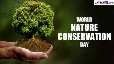 World Nature Conservation Day 2024 Quotes and Slogans: Powerful Sayings, Messages and Wallpapers To Celebrate the Day Dedicated to Preserving Natural Environment