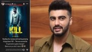 Arjun Kapoor Praises Karan Johar&rsquo;s &lsquo;Kill&rsquo;, Calls It a 'Game Changer'