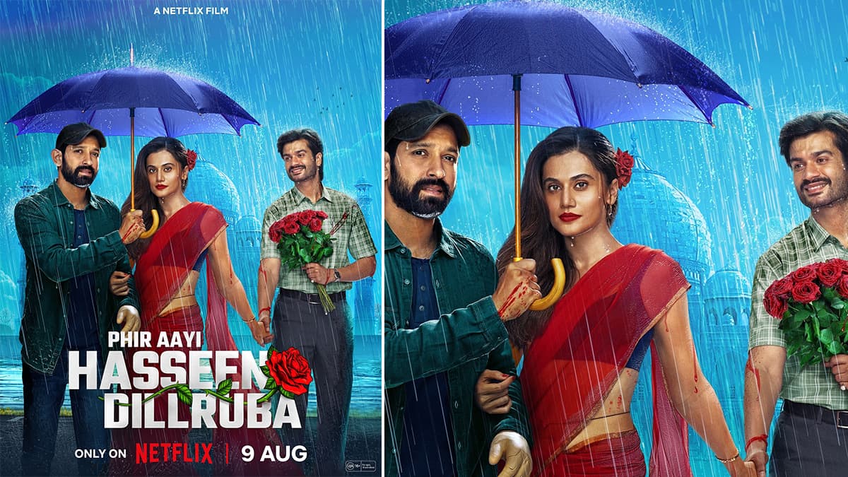 Phir Aayi Hasseen Dillruba Release Date and Trailer: Taapsee Pannu and Vikrant Massey Return with Fresh Twists
