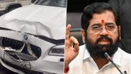 Mumbai BMW Hit-and-Run Case: Maharashtra CM Eknath Shinde Announces Financial Assistance of INR 10 Lakh to Victim’s Family