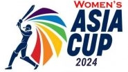 Women's Asia Cup T20 2024 Full Schedule, Free PDF Download Online: Get Fixtures, Time Table With Match Timings in IST and Venue Details of Twenty20 Cricket Tournament