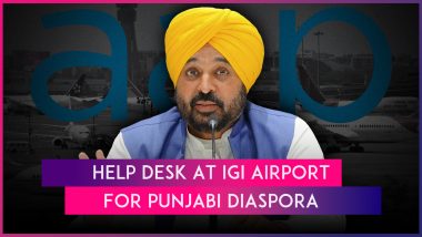 Punjab Help Centre Inaugurated at IGI Airport by Punjab CM Bhagwant Mann To Facilitate Punjabi Diaspora