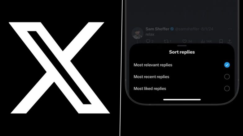 X Launches ‘Sort Replies’ Feature on the Platform That Allows Users To Filter Replies Based on Likes, Time and Relevancy; Check More Details