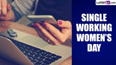 Single Working Women's Day 2024 Date: Here's the Significance of the Day That Honours the Achievements and Contributions of Single Working Women