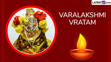 Varalakshmi Vratham 2024 Date and Varalakshmi Nombu Timings: Know Tithi, Significance, Puja Rituals, Shubh Muhurat and More About the Festival Dedicated to Goddess Varalakshmi