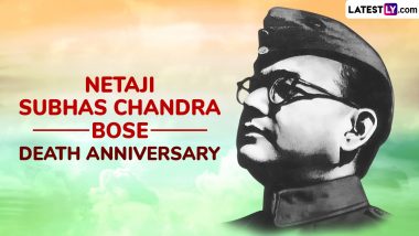 Netaji Subhas Chandra Bose Death Anniversary 2024: Know Date and Significance of the Day That Marks the Punyatithi of the Great Indian Leader