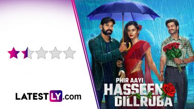 ‘Phir Aayi Hasseen Dillruba’ Movie Review: Taapsee Pannu, Vikrant Massey and Sunny Kaushal’s Netflix Thriller Is Not Smart or Pulpy As It Thinks! (LatestLY Exclusive)