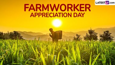 Farmworker Appreciation Day 2024 Date: Know Significance of the Day That Celebrates the Contributions of Farmworkers