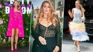 Blake Lively&rsquo;s Elegant Fashion Statement: The &lsquo;It Ends With Us&rsquo; Actress&rsquo; Love for Colours and Floral Motifs Are Back in Style, See Pictures of Her Dreamiest Outfits