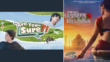 OTT Releases of The Week: Taapsee Pannu and Vikrant Massey’s ‘Phir Aayi Hasseen Dillruba’ on Netflix, BTS’ Jungkook and Jimin’s Travel Series ‘Are You Sure?’ on Disney+ Hostar and More