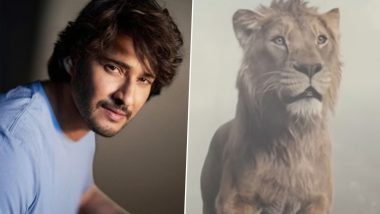 ‘Mufasa: The Lion King’ Telugu Trailer: After Shah Rukh Khan, Mahesh Babu Roars as Mufasa in Disney’s Live-Action Prequel Movie (Watch Video)