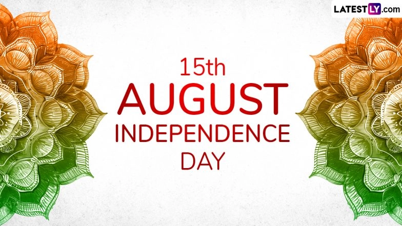 Independence Day 2024 Date in India: Is It 77th or 78th Independence Day? Here’s What You Should About Swatantrata Diwas As Nation Gears Up To Participate in 15th of August Celebrations