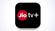 Reliance Jio Introduces JioTV+ App on Smart TVs With Access to Over 800 Digital TV Channels, 13 Popular OTT Apps and Brings 2-in-1 Offer; Check Details