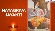 Hayagriva Jayanti 2024 Date and Time on Shravan Purnima: Know Shubh Muhurat and Significance of Hindu Festival Celebrating Birth Anniversary of Lord Vishnu Incarnation