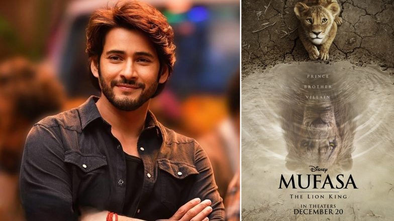 ‘Mufasa – The Lion King’: Mahesh Babu To Lend His Voice to Disney’s Mufasa for Telugu Audience