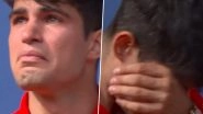 Carlos Alcaraz Breaks Down in Tears After Losing Gold Medal Match Against Novak Djokovic at Paris Olympics 2024 (Watch Video)