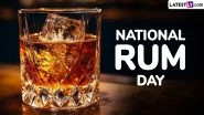 National Rum Day 2024 Date and Significance: Here&rsquo;s All You Should Know About the Day Celebrating the Classic Alcoholic Beverage