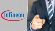 Infineon Layoffs: German Chipmaker Laying Off 1,400 Employees and Planning To Relocate Same Number to Low-Wage Countries Amid Revenue Drop in Q3