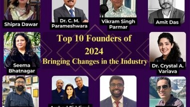 Business News | Top 10 Founders of 2024 Bringing Change in the Industry