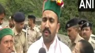 India News | "50 People Feared Dead in Cloudburst-affected Areas of Himachal Pradesh: Minister Vikramaditya Singh