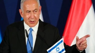 World News | Prime Minister Netanyahu: 'Whoever Seeks to Harm Us Will Pay a Very Heavy Price'
