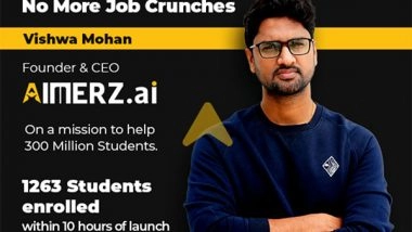 Business News | No More Job Crunches: Ex- CIO Physics Wallah Vishwa Mohan Launches AIMERZ.ai for Next 300 Million Students