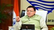 India News | Uttarakhand CM Dhami Approves Release of Funds for Various Developmental Projects Across State