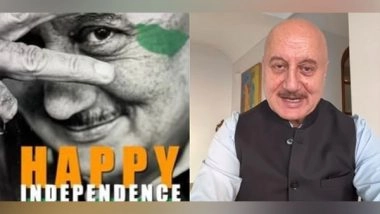Entertainment News | 78th Independence Day: Anupam Kher Shares Inspiring Video to Wish Everyone