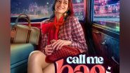 Entertainment News | Ananya Panday Starrer Series 'Call Me Bae' Trailer to Be out on This Date, Check out New Poster