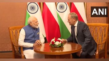 World News | Warsaw: Prime Minister Modi Holds Bilateral Meeting with Polish Counterpart Donald Tusk