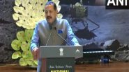India News | ISRO Within Half Century, Has Become First to Have Landed on South Pole of Moon: Dr Jitendra Singh