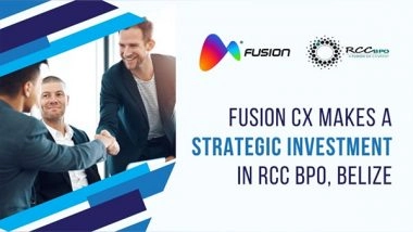 Business News | Fusion CX Announces Strategic Investment in RCC BPO, Belize