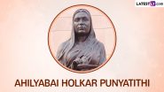 Ahilyabai Holkar Punyatithi 2024 HD Images and Wallpapers for Free Download Online: Send Messages, Photos and Quotes To Honour Rani Ahilyabai Holkar on Her Death Anniversary