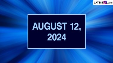 August 12, 2024 Special Days: Which Day Is Today? Know Holidays, Festivals, Events, Birthdays, Birth and Death Anniversaries Falling on Today's Calendar Date