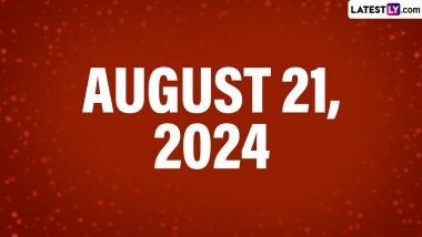 August 21, 2024 Special Days: Which Day Is Today? Know Holidays, Festivals, Events, Birthdays, Birth and Death Anniversaries Falling on Today's Calendar Date