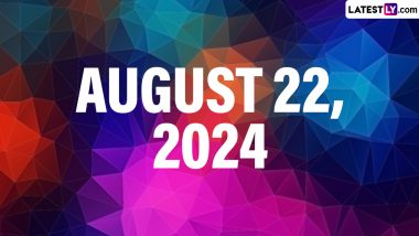 August 22, 2024 Special Days: Which Day Is Today? Know Holidays, Festivals, Events, Birthdays, Birth and Death Anniversaries Falling on Today's Calendar Date