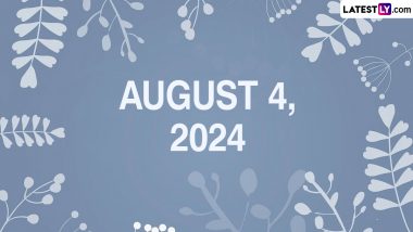 August 4, 2024 Special Days: Which Day Is Today? Know Holidays, Festivals, Events, Birthdays, Birth and Death Anniversaries Falling on Today's Calendar Date