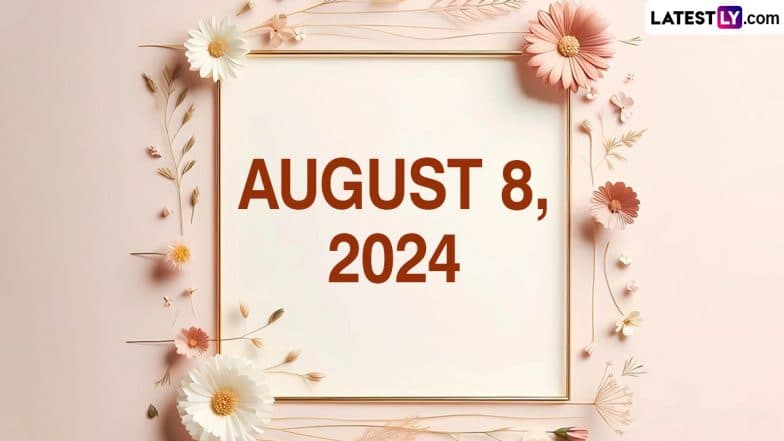 August 8, 2024 Special Days: Which Day Is Today? Know Holidays ...