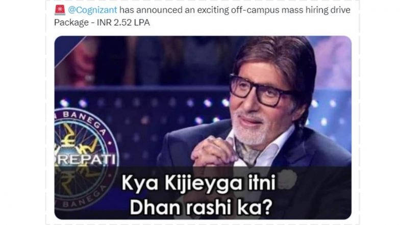 Cognizant 2.52 LPA Salary Package Sparks Meme-Fest: Netizens Share Funny Memes After Off-Campus Mass Hiring Drive Notice Appears Online, Ask 'Kya Karenge Itni Dhanrashi Ka'