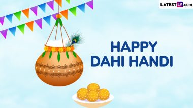 Dahi Handi 2024 Wishes: Send WhatsApp Messages, Lord Krishna HD Images, Janmashtami Greetings, Quotes and Wallpapers To Celebrate Gopalakala