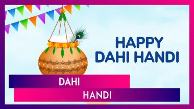 Dahi Handi 2024 Wishes, Greetings, Messages and Quotes To Celebrate With Near and Dear Ones