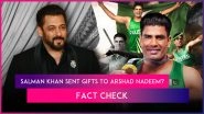 Did Salman Khan, MS Dhoni Gift Car and House to Pakistan&rsquo;s Olympic Gold Medallist Arshad Nadeem? Here&rsquo;s the Truth!